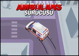 Hem ambulans sürücüsü hem de yetenekli bir doktor olarak kaza mahalline gidip yaralı hastalara ilk müdahaleyi yapıp hastaneye götürün