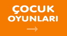 Çocuk Oyunları