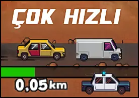 Çok Hızlı