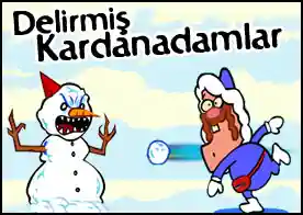 Delirmiş Kardanadamlar - Kardanadamlar delirdi arkadaşlarınıza zarar vermeden onları durdurun