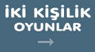 İki Kişilik Oyunlar