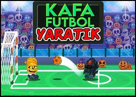 Kafa Futbol Yaratık - Kafa futbolu heyecanı halloween cadılar bayramının ucube yaratıkları ile devam ediyor