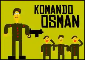 Komando Osman - 3. dünya savaşına davet edilen Komanda Osman'a yardım edin
