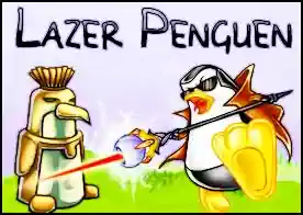 Lazer Penguen - Lazer kitlemeli silahı kullan tüm düşmanları yokedip yola devam et