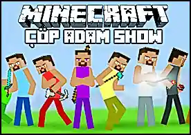 Minecraft Çöp Adam Show - Bu bir oyun değil Minecraft aleminin kahramanlarıyla hazırlanmış güzel bir flash animasyon. İyi seyirler..