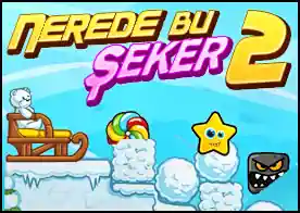 Nerede Bu Şeker 2