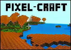 PixelCraft - Minecraft severler için efsanevi minecraft dünyasında geçen eğlenceli bir oyun sizi bekliyor