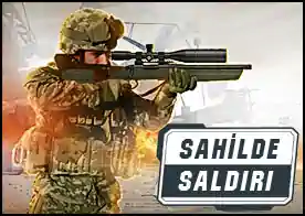 Sahilde Saldırı - Teröristler sahilden saldırıya geçtiler keskin nişancı olarak kıyı bölgesini koru