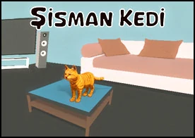 Şişman Kedi - Sevimli bir kedi olarak evin odalarında gez dolaş fareleri yakala keyfini sür