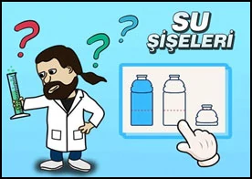 Su Şişeleri - Farklı büyüklükteki su şişelerini kullanarak istenen miktarda suyu elde edin tabi kolaysa