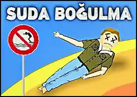 Suda Boğulma - Heryeri su basmış suyun içindeki adamın kurtulup suyun üstüne çıkmasını sağla