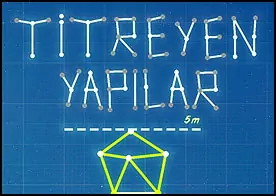 Titreyen Yapılar