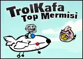 TrolKafa Top Mermisi - Trolkafa top mermisi fırlatıcısını kullanarak bir dizi görevi başarıyla tamamla